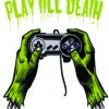 Play Till Death